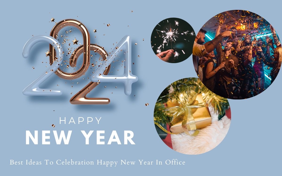 Best Ideas To Celebrate Happy New Year In Office